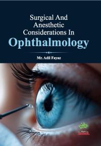 Surgical and Anesthetic Considerations in Ophthalmology