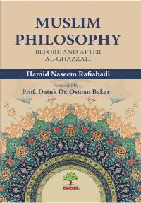 Muslim Philosophy - Before and After Al-Ghazzali