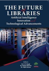 The Future of Libraries - Artificial Intelligence Innovation and Technological Advancements