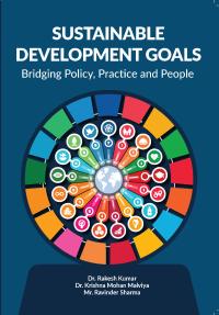Sustainable Development Goals - Bridging Policy, Practice and People