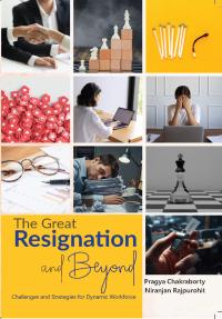 The Great Resignation and Beyond