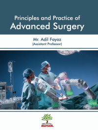 Principles and Practices of Advanced Surgery